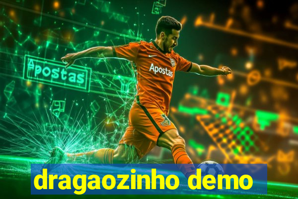 dragaozinho demo